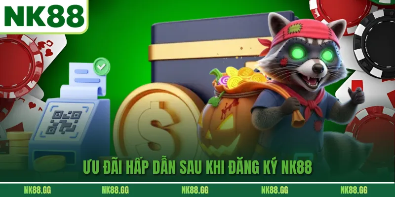 Những phần quà hấp dẫn nhà cái dành riêng cho người mới đăng ký NK88